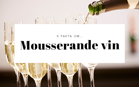 5 fakta om mousserande vin